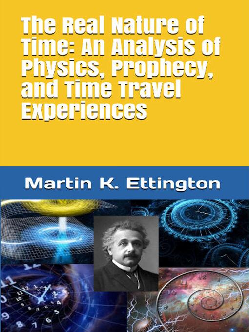 Title details for The Real Nature of Time by Martin K. Ettington - Wait list